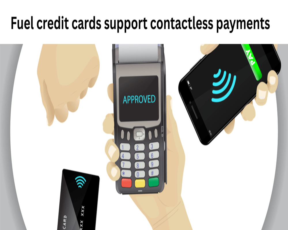 Do fuel credit cards support contactless payments?