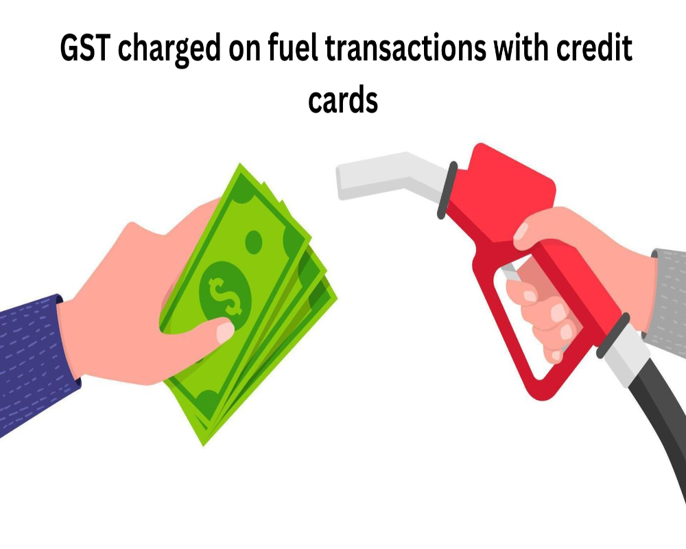 Is GST charged on fuel transactions with credit cards?