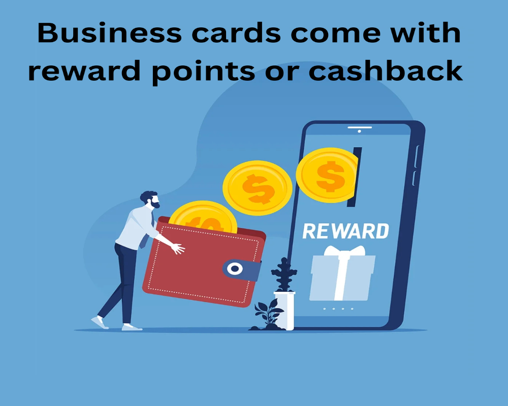 Do business cards come with reward points or cashback?